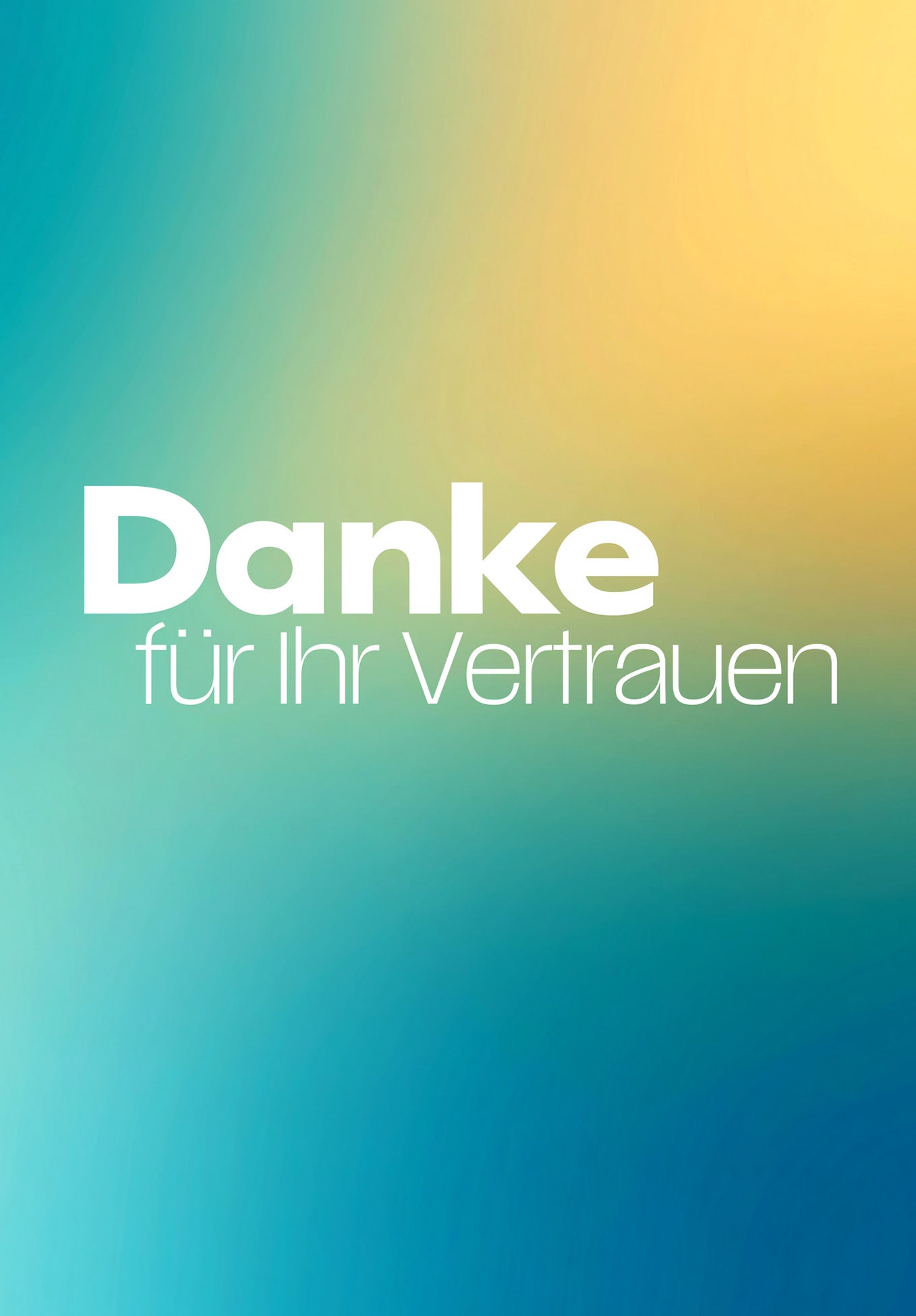 Danke Vertrauen - Türkis Gelb