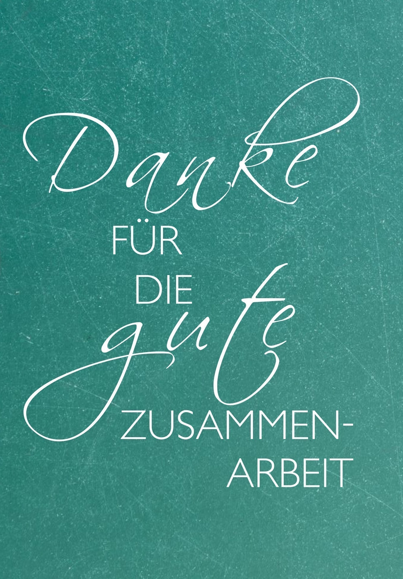 Danke gute Zusammenarbeit - Grün