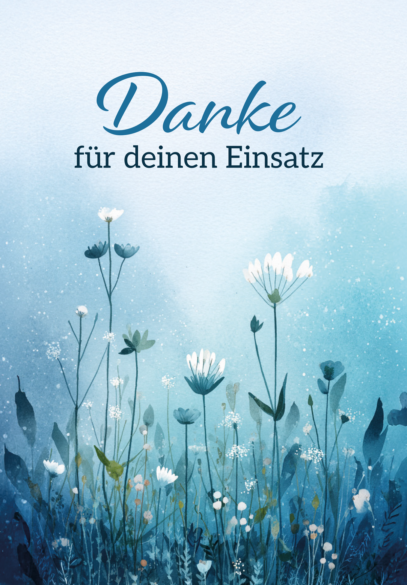 Danke für deinen Einsatz - Blumen Blau