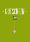 Gutschein - Grün (Gutscheinwert)